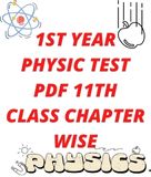 1ST YEAR PHYSICS TEST PDF ALL CHAPTER DOWNLOAD